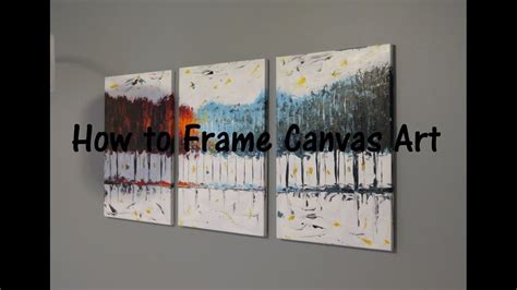 How to Frame a Canvas Print: A Detailed Guide with Multiple Perspectives